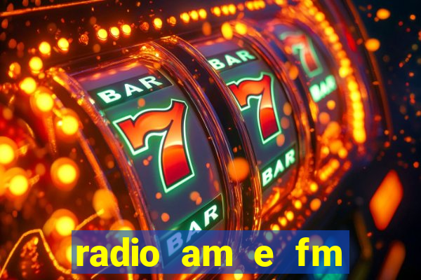 radio am e fm casas bahia